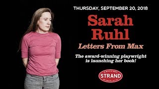 Letters from Max – Sarah Ruhl in Conversation with Mary-Louise Parker