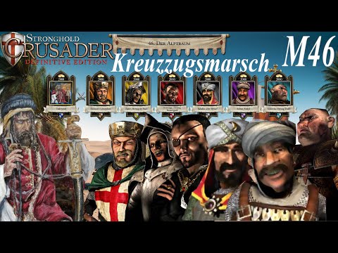 Der Alptraum | Kreuzzugsmarsch M46 | Beduine | Stronghold Crusader: Definitive Edition | Deutsch