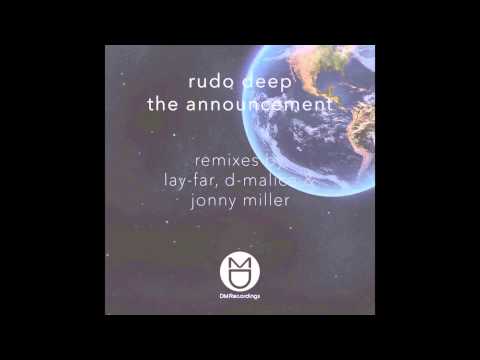 Rudo Deep - The Announcement (Lay-Far Remix)