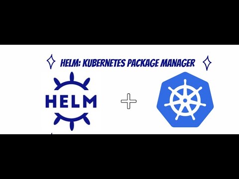 Introduction to Helm | Kubernetes and Helm Basics for Beginners |Cloudlearnhub