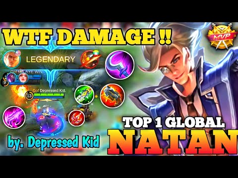 6x Legendary 100% Broken Damage !! Natan Best Build 2021 | Top 1 Global Natan Depressed Kid ~ MLBB