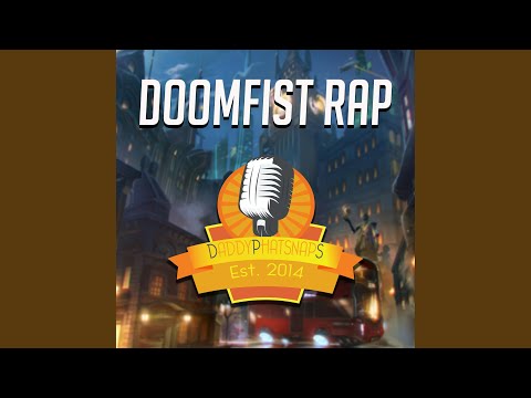 Doomfist Rap