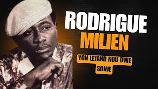 Rodrigue Milien Yon nan Lejand nou dwe Sonje