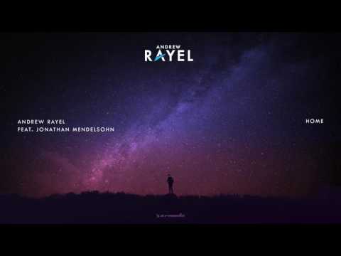 Andrew Rayel feat. Jonathan Mendelsohn - Home [Taken from "Moments"]