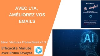 Avec l'IA, améliorez vos emails