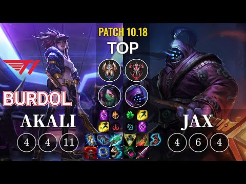 T1 Burdol Akali vs Jax Top - KR Patch 10.18