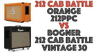 Video thumbnail for Cab Battle - Orange 212PPC vs Bogner 212C - V30 Edition by thejay (Big Battle Bear)