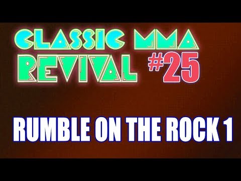 Classic MMA Revival 25 - Rumble on the Rock 1 (w/ TMDMAT!)