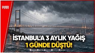 CANLI HABER - 84 Yıllık Yağış Rekoru! İstanbul Valiliği: 3 Can Kaybı, 5 Kayıp Va
