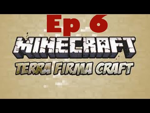 TerraFirmaCraft Tutorial Ep 6 - Death To Trees