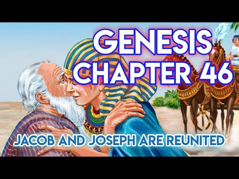 THE HOLY BIBLE | GENESIS CHAPTER 46 (KJV)