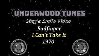 Badfinger ~ I Can&#39;t Take It ~ 1970 ~ Single Audio Video