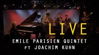 Emile Parisien Quintet ft Joachim Kuhn