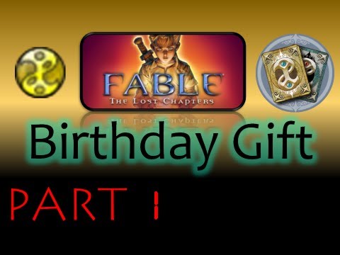 Let's Play: Fable: The Lost Chapters - Part 1 (Birthday Gift)