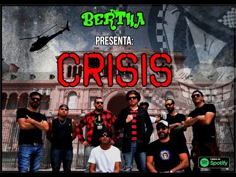 THE BERTHA: CRISIS (EN VIVO)