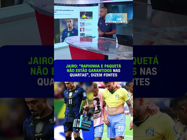 “Paquetá e Raphinha não estão garantidos nas quartas”, dizem fontes