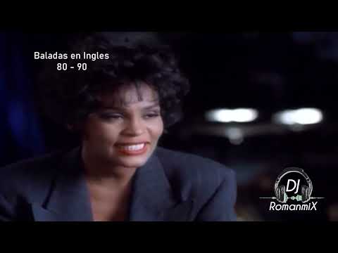 DJ RomanmiX - Videomix Baladas En Ingles 80 - 90  (En Vivo)