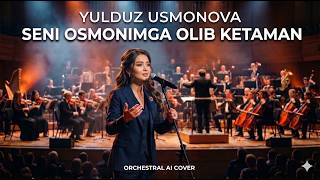 Download lagu Yulduz Usmonova – Seni osmonimga olib ketaman (Orchestra AI Cover) mp3