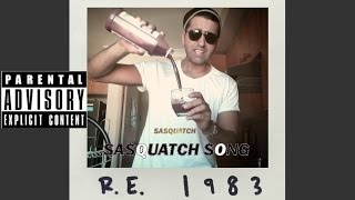 If Rap Was Clean (Sasquatch Song)