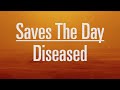 Diseased - Saves The Day (Subs Español)