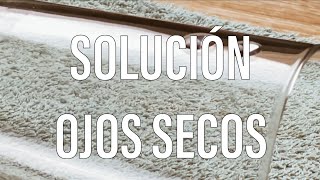 Productos para hidratar los ojos. Suero fisiológico, lágrimas artificiales, gel oftálmico lubricante