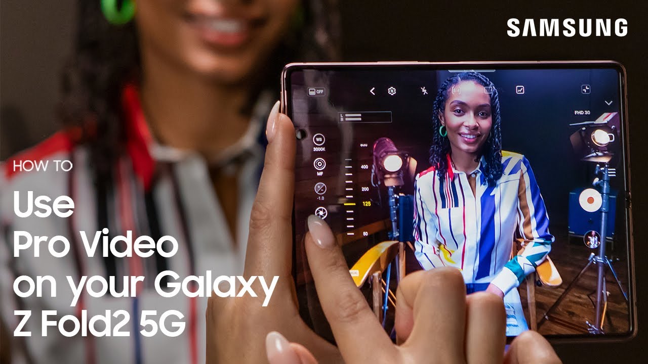 Galaxy Z Fold2 5G: How to Use Pro Video | Samsung