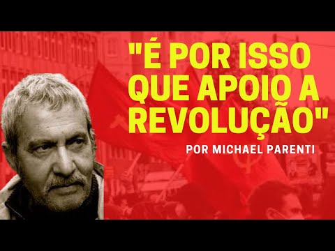 Michael Parenti explica por que apoia a revolução socialista