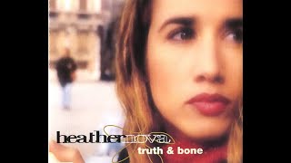 Heather NOVA   🧜‍♀️   Truth and Bone (single version)