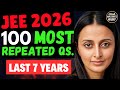 JEE Mains 2026 Maths Timestamps | 100 Most Asked Questions Chapters