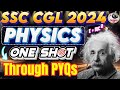 PHYSICS ONE SHOT LECTURE FOR SSC CGL 2024 GK GS FOR SSC EXAMS 2024 PARMAR SSC