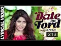 Miss Pooja Date On Ford Lyrical Video HD 2018