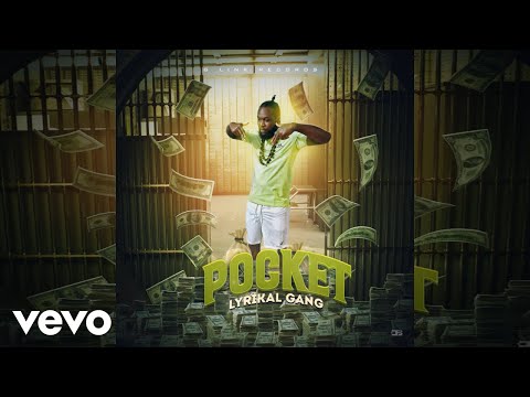 Lyrikal Gang - Pocket (Official Audio)