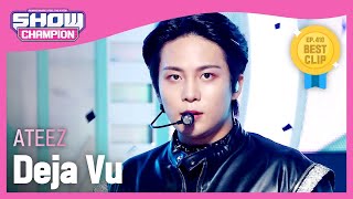 Download lagu [COMEBACK] ATEEZ - Deja Vu (에이티즈 - 데자부) | Show Champion | EP.410 mp3