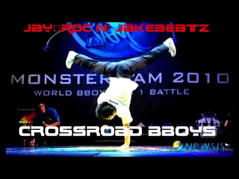 Jay-Roc N' Jakebeatz - Crossroad BBoys