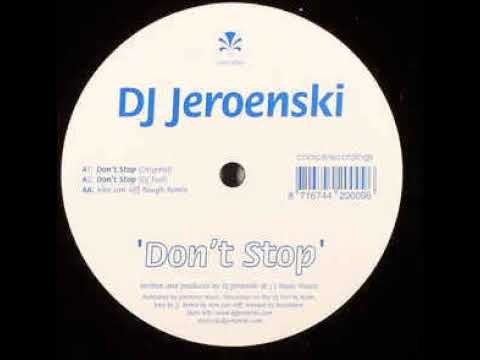 DJ Jeroenski ‎– Don't Stop (DJ Tool)