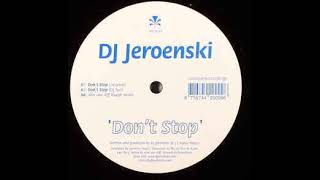 DJ Jeroenski ‎– Don't Stop (DJ Tool)