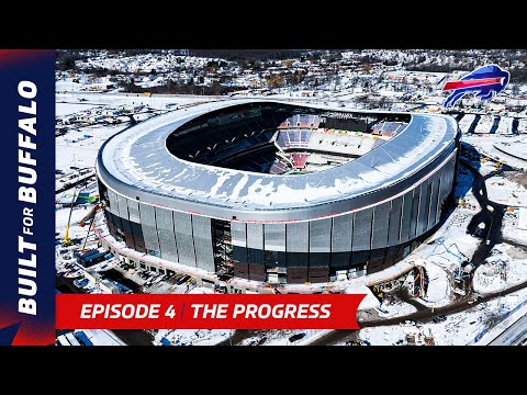 2025 New Highmark Stadium Progress REVEALED: Exclusive Inside Access | Built for Buffalo Episode 4