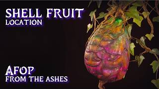 Shell Fruit Location • AFOP From the Ashes