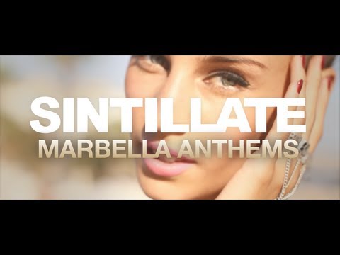 SINTILLATE Marbella Anthems (Official TV Ad) Out Now!