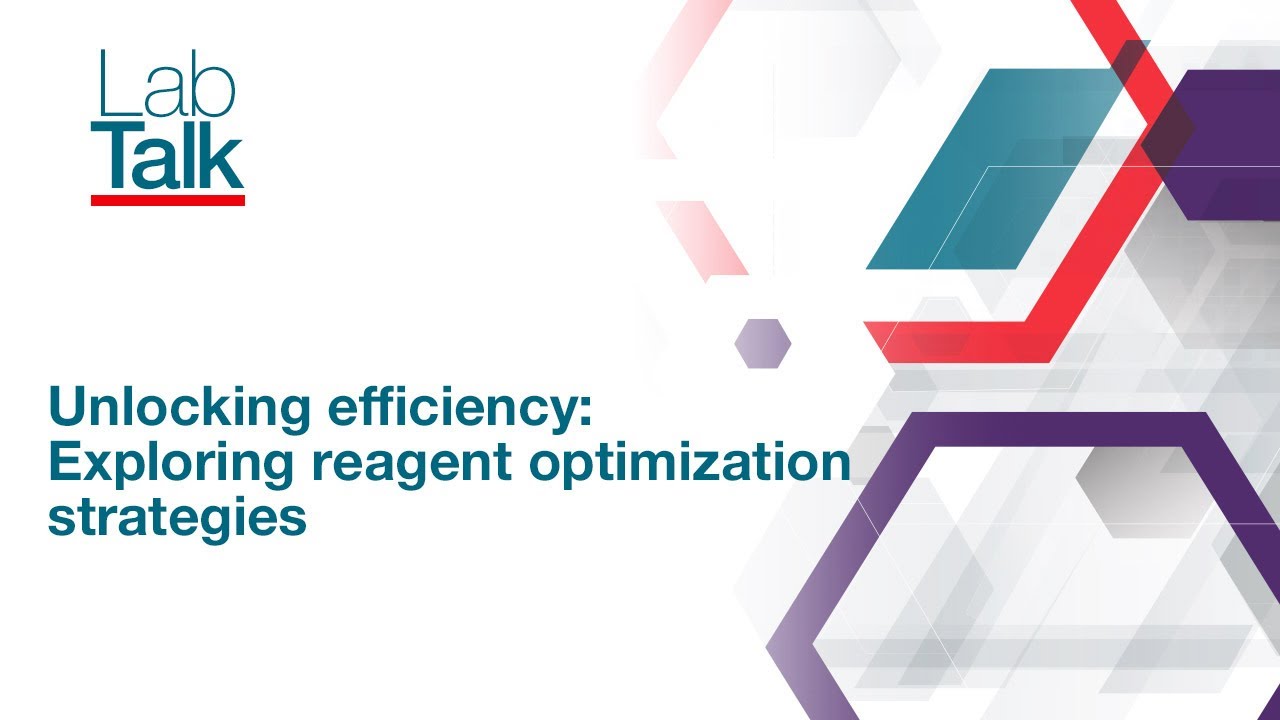 Lab Talk Episode #26: Unlocking Efficiency: Exploring Reagent Optimization Strategies