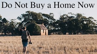 You are Not in the Market for a Home