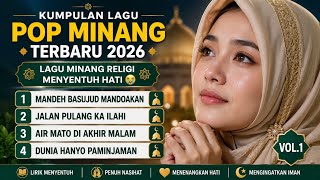 Download lagu Kumpulan Lagu Pop Minang Terbaru 2026 ✴️ Lagu Minang Religi Menyentuh Hati 😭 Vol.1 mp3