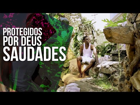 Protegidos por Deus - Saudades