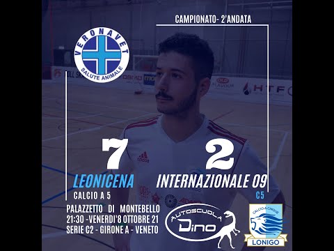 22/10/21-2' CAMPIONATO C2- LEONICENA 7-2 INTERNAZIONALE FUTSAL FULLHD