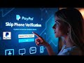 How To Bypass Paypal Phone Verification 2025