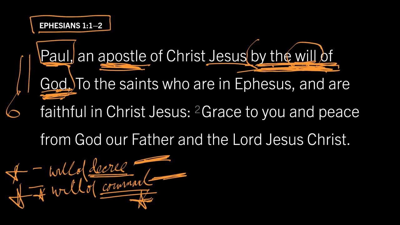 What Are the Two Wills of God? Ephesians 1:1–2, Part 3