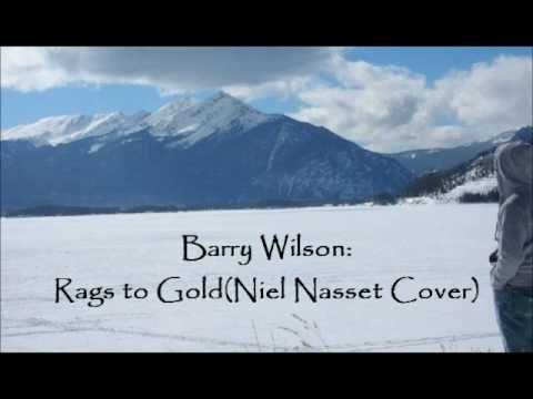 Barry Wilson - Rags to Gold (Niel Nasset Cover)