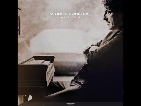 Michiel Borstlap - Autumn (Official Album Track)