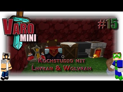 VARO MINI ✪ Kochstudio mit Lykhan & Wolvram ✪ #15 ✪