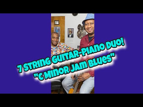 Thumbnail for 7 String Guitar-Piano Duo! "C Minor Jam Blues" #IJD2021#blues #minorblues #7stringguitar #piano by NWA